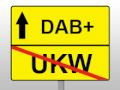 DAB+ soll knftig UKW ersetzen. Die Frage ist aber: Wann?