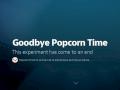 Die Entwickler von Popcorn Time verabschieden sich.