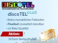 Das Startguthaben bei discoTEL steigt kurzzeitig auf 50 Euro