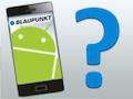 Blaupunkt zeigt neue Android-Phones auf der IFA