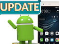 Huawei P9 erhlt Update auf Android 7
