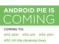 Android Pie is coming, twittert HTC