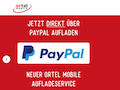 Neue PayPal-Direktaufladung bei Ortel Mobile