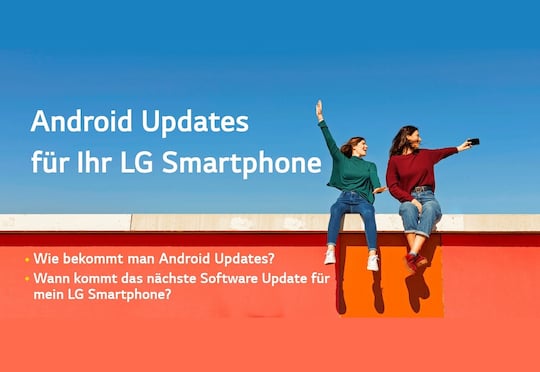 Neuigkeiten zu LG-Smartphone-Updates