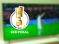 DFB-Pokal live