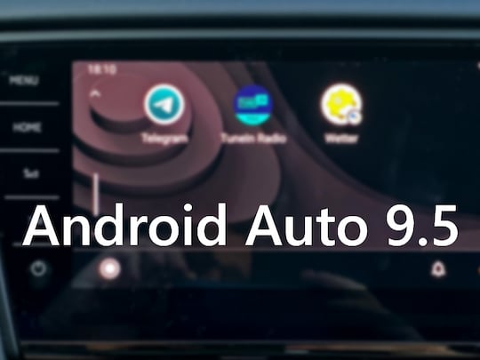 Android Auto 9.5 verfgbar