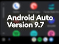 Android Auto 9.7 wird verteilt