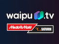 waipu.tv jetzt bei Media Markt und Saturn